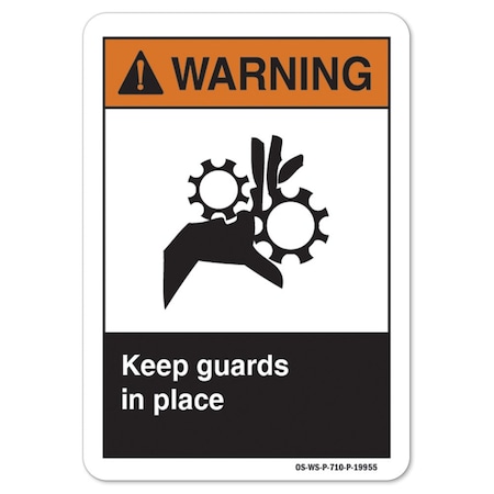 Signmission ANSI Warning Sign, Keep Guards In Place, 14in X 10in Aluminum, 14" W, 10" H, Landscape OS-WS-A-1014-L-19955